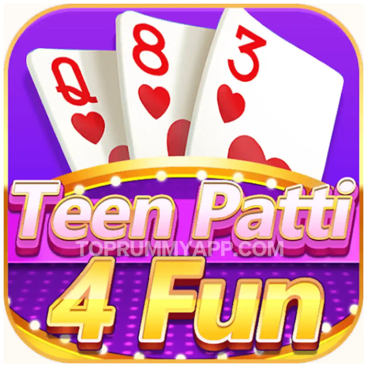 Teen Patti 4 Fun App Rummy App App