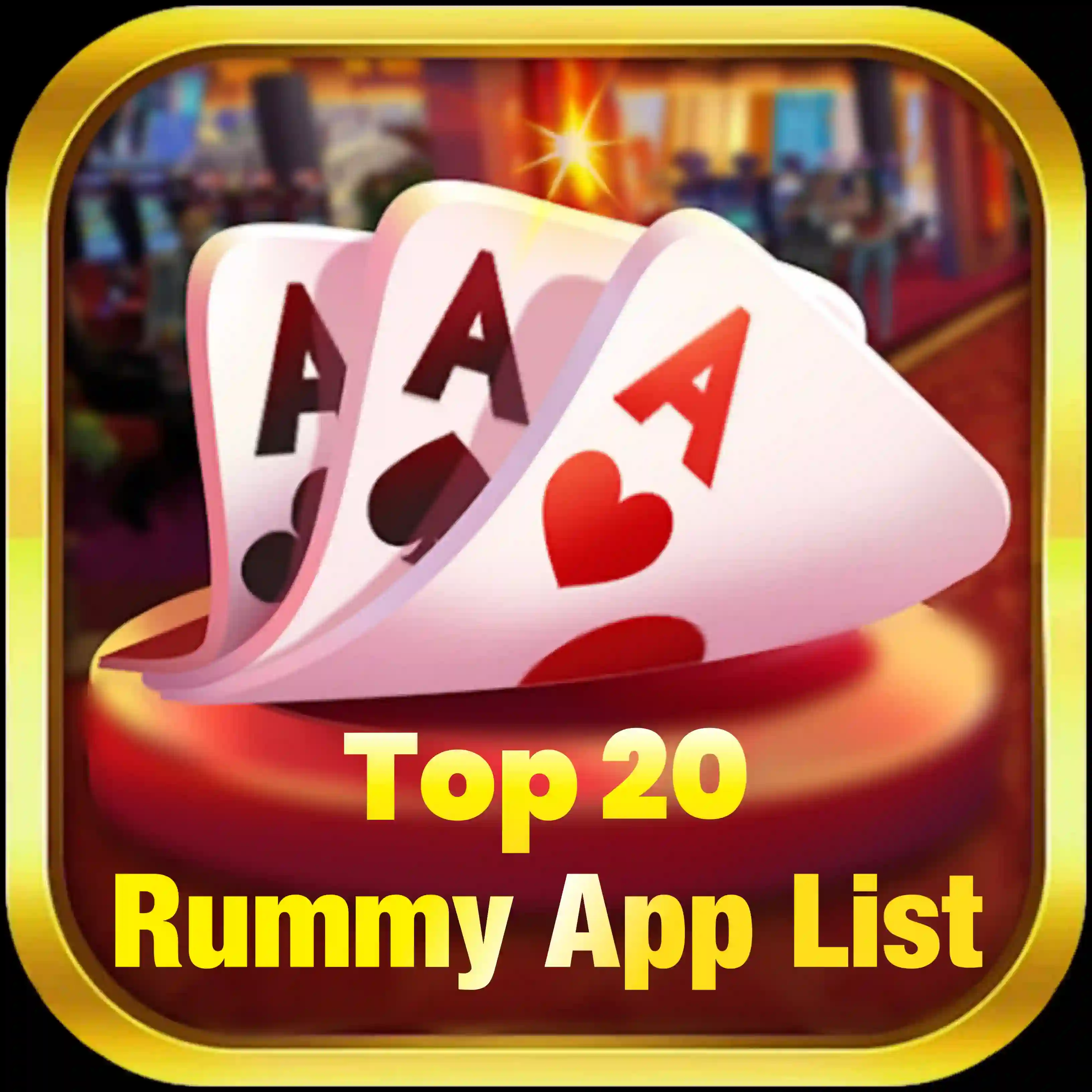 Top 20 Rummy Apk List 2024 - Top 20 Rummy App List 41 Bonus